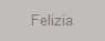 Felizia